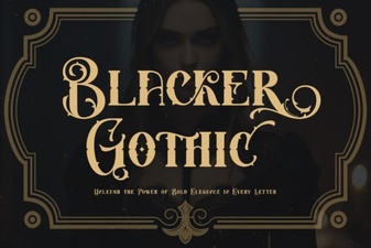 Elevate Your Design with Blacker Gothic Font